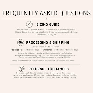 May include: A Frequently Asked Questions graphic with black text on a light background. It includes sections for Sizing Guide, Processing & Shipping, and Returns/Exchanges, each marked with a circular icon featuring a ruler, truck, or box.