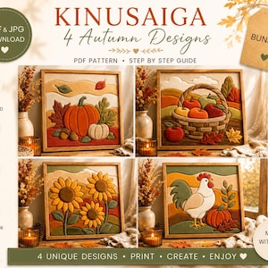 May include: A Kinusaiga bundle featuring four autumn-themed fabric art designs in wooden frames. The images depict a pumpkin patch, a basket of apples, sunflowers, and a rooster with a pumpkin. Includes text: Kinusaiga 4 Autumn Designs.