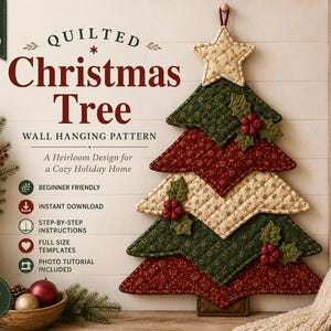 Puede incluir: Un patrón digital en PDF para un tapiz de pared de árbol de Navidad acolchado. El texto dice Quilted Christmas Tree Wall Hanging Pattern, A Heirloom Design for a Cozy Holiday Home, Beginner Friendly, Instant Download.