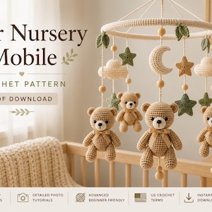 May include: A crochet nursery mobile featuring four light brown teddy bears, a crescent moon, two clouds, and several green stars suspended from a circular frame. The text reads Bear Nursery Mobile, Crochet Pattern, and PDF Download.