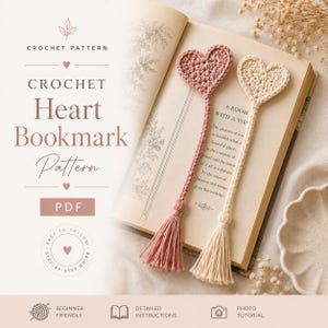 Puede incluir: Un patrón de ganchillo en PDF digital para un marcapáginas en forma de corazón. La imagen muestra el texto CROCHET Heart Bookmark Pattern, junto con dos marcapáginas terminados, uno rosa empolvado y otro crema, con corazón y borla.