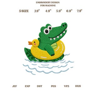 May include: An embroidery design for machine featuring a green crocodile in a yellow duck-shaped inner tube floating on light blue water. Text includes EMBROIDERY DESIGN FOR MACHINE and 5 SIZE 3.9" 4.9" 5.9" 6.9" 7.9" with file formats JEF, EXP, DST, PES, VP3, HUS.