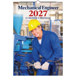 May include: A 2027 wall calendar titled Mechanical Engineer 12 Month Calendar. The cover features a person wearing a yellow hard hat, white gloves, and a blue uniform, holding a metal wrench while working on blue industrial machinery.