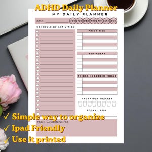 May include: A daily planner page with a dusty rose and white color scheme. The layout includes sections for date, days of the week, schedule of activities with checkboxes, priorities, reminders, things I learned today, a hydration tracker, and gratitude.