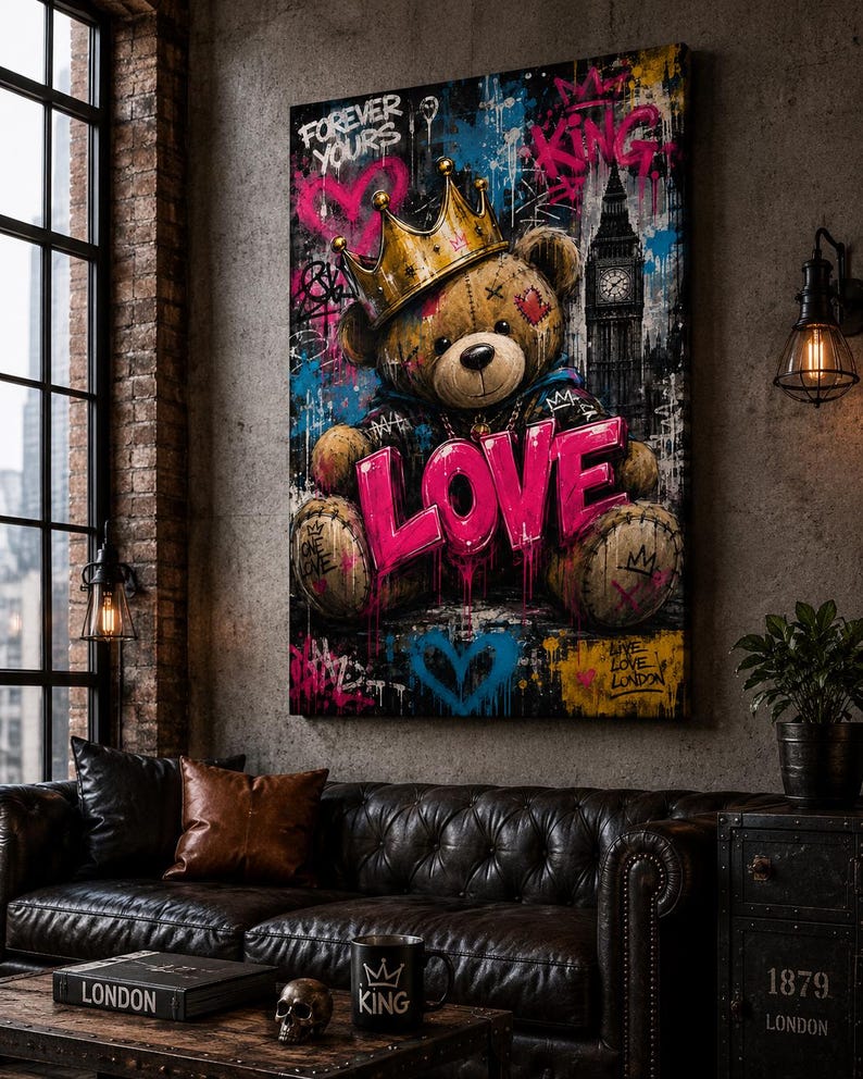 May include: A rectangular wall art print featuring a brown teddy bear wearing a gold crown, set against a dark background with graffiti-style splashes of pink, blue, and yellow. The word LOVE is in large pink letters, with text reading FOREVER YOURS.
