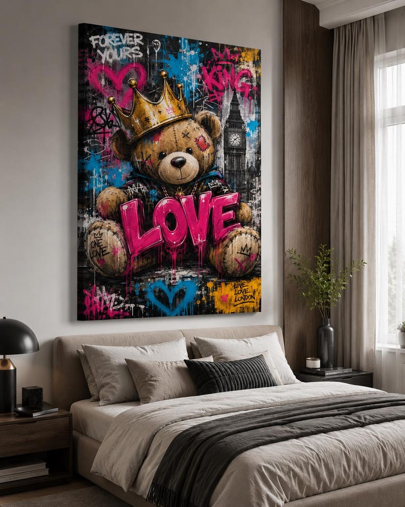 May include: A rectangular wall art print featuring a brown teddy bear wearing a gold crown, positioned in front of a depiction of Big Ben. The artwork includes vibrant graffiti-style elements, the word LOVE in large pink letters, and text.