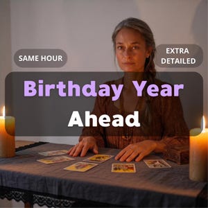 May include: A person sits behind a table with tarot cards spread out, flanked by two lit pillar candles. Text overlays read SAME HOUR, EXTRA DETAILED, and Birthday Year Ahead. The person wears a brown long-sleeved top and a beaded necklace.