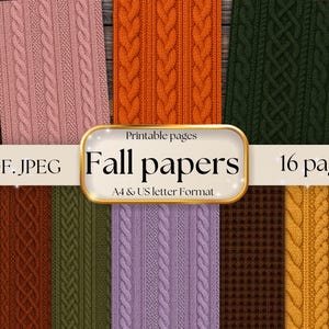 Könnte beinhalten: Eine Sammlung von 16 druckbaren digitalen Papieren mit verschiedenen Zopfstrick-Texturen in Farben wie Rosa, Orange, Dunkelgrün, Braun, Oliv, Lavendel und Gelb. Der Text lautet Printable pages Fall papers PDF. JPEG 16 pages A4 & US letter Format.