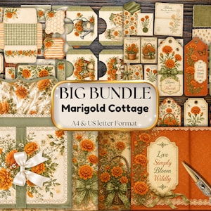 May include: A digital craft paper collection titled BIG BUNDLE Marigold Cottage A4 & US letter Format, featuring orange marigold floral patterns, green foliage, lace borders, gift tags, envelopes, and cards with the text Live Simply Bloom Wildly.