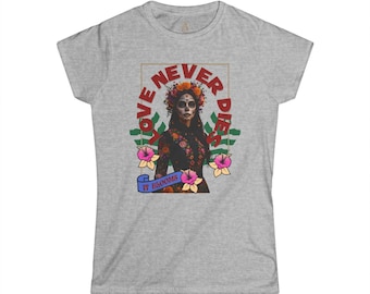La Catrina Sugar Skull Dia de los Muertos Mexican Folk Art Tee, Love Never Dies Gift