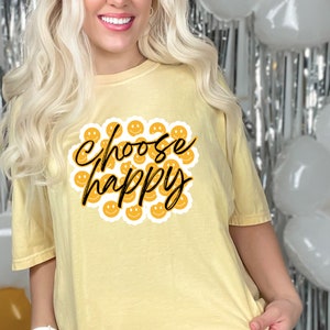 Choose Happy, daisy, smiley face, bring joy, kindness PNG file to make tees, cups, stickers the possibilities are endless