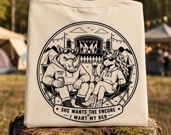 Funny Festival Camping T-Shirt: She Wants Encore I Want Bed