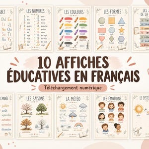 May include: A set of ten educational posters in French featuring illustrations of the alphabet, numbers, colours, shapes, days of the week, months, seasons, weather, emotions, and the solar system, all presented on a light cream background.