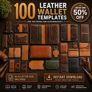 May include: A collection of leather wallet templates featuring 100 PDF patterns for leathercraft. The image displays various brown, tan, and green leather wallet designs, keychains, and card holders, with text including 100 LEATHER WALLET TEMPLATES, 50% OFF, A4 & LETTER SIZE INCLUDED, and INSTANT DOWNLOAD.