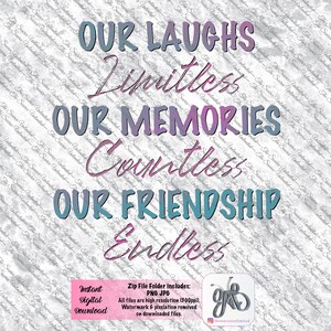 Friendship Quote/Phrase  Design PNG JPG Digital Download