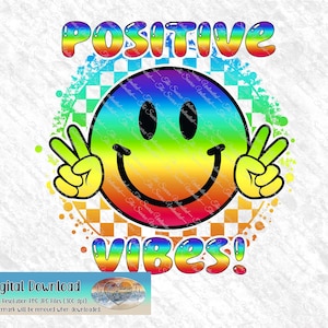 Positive Vibes Smiley Emoji Peace Sign Inspirational Quote Rainbow Smiley Self Love Sublimation Printable Art PNG JPG Digital Download