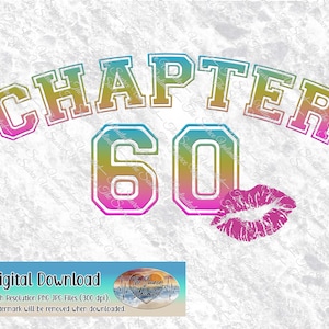 60 cumpleaños Capítulo 60 Beso Labios Hito Cumpleaños Aniversario Celebración Feliz Cumpleaños PNG JPG Descarga digital Sublimación