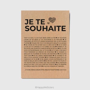 Peut inclure: Une carte rectangulaire en papier kraft avec le texte imprimé en noir JE TE SOUHAITE suivi d'un long paragraphe de vœux en français séparés par des petits cœurs. Un grand cœur dessiné est situé au-dessus du titre principal.