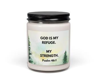 Psalm 46:1 'God Is My Refuge My Strength' Candle, 9oz Soy Jar