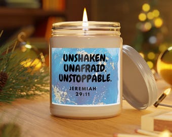Unshaken Unafraid Unstoppable candle | Scented Soy Candle 9oz