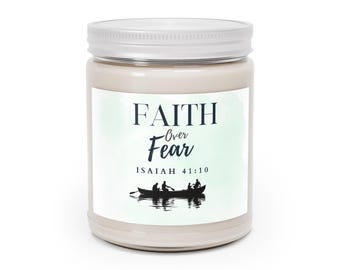 Faith Over Fear Candle | Soy Jar Candle Isaiah 41:10