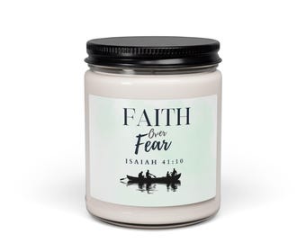 Faith Over Fear Isaiah 41:10 Candle | Scented Soy 9oz