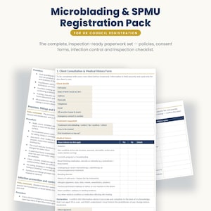 May include: A Microblading & SPMU Registration Pack for UK council registration, featuring a stack of printed documents including a client consultation and medical history form, policy statements, and an infection control inspection checklist.