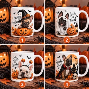 May include: A set of four white ceramic mugs featuring French Bulldog illustrations for Halloween. Designs include a dog in a witch hat, a ghost costume, a headband with pumpkins, and a vampire cape, all accented with autumn leaves and bats.