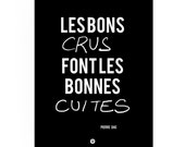 Kitchen poster "Les bons crus font les bonnes cuites"