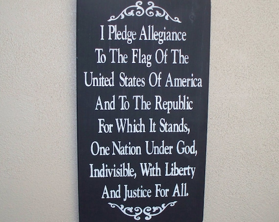 Pledge of Allegiance - Painted Wooden Board - 20 x 12 - Fourth of July - Black chalk paint - July 4th - Independence Day - Hand Painted
