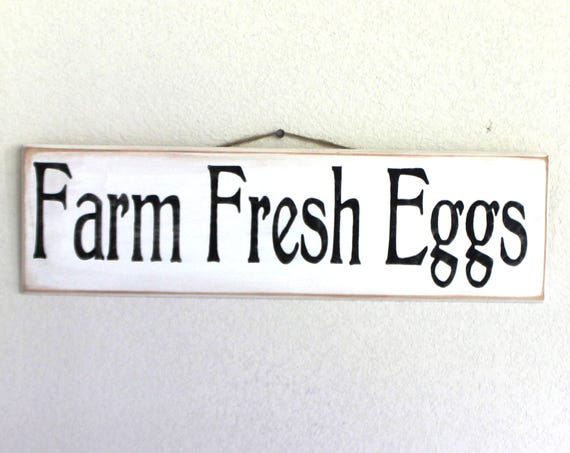 Farm Fresh Eggs -- Wooden sign - Hand painted -- Black and White - Chickens - Chicken Coop - Farmhouse - Homestead - Farm- Egg Sign