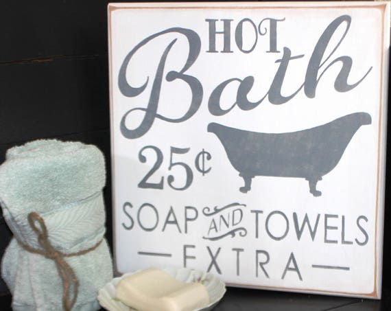 BATHROOM SIGN - Wooden Painted Sign - 12 x 12 - White with gray - Bathtub Sign - Wood Sign - 22.00 - Rustic Bathroom - Hot Bath