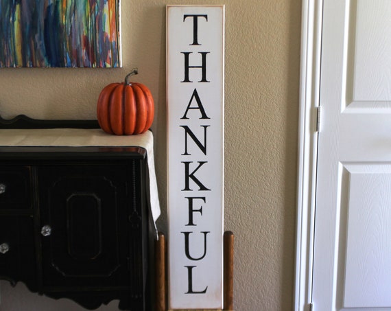 Thankful Porch Sign - Large Thanksgiving Sign - Painted Wood Sign - 43 x 7 - Hand Painted Sign - Painted Wooden Sign - Rustic Porch Signs
