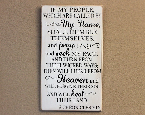 If My Peoople Which are Called by MY NAME, Shall Humble Themselves, and Pray - 2 Chronicles 7 14 - Wooden Board - 20 x 12 - Painted - Prayer