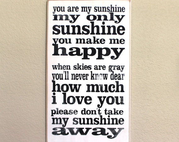 YOU are MY SUNSHINE - Painted Wooden Sign - 20 x 12 - Hand Painted sign - Wood sign - Rustic Wood Sign - Girls Room - Sign - Black and White