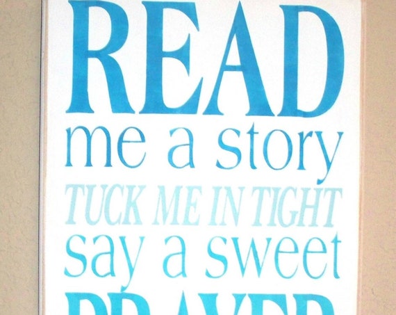 Read Me a Story - Tuck Me in Tight - Say a Sweet Prayer - Kiss Me Goodnight - Wooden Sign - Hand Painted - Typography - Subway Art - Blue
