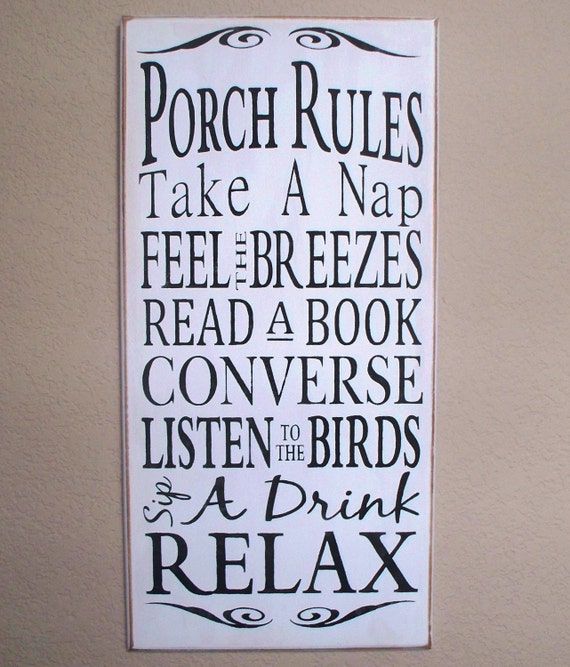 PORCH RULES - Wooden sign- 24 x 12 - hand painted - white with black lettering - large - rustic - Porch decor -