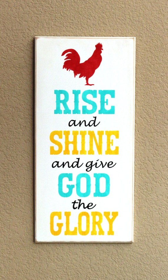Rise and Shine and give God the Glory -Large Wooden Sign - Painted - Rooster - Colorful - 12 x 24 - Hand Painted - Bright colors - Chicken