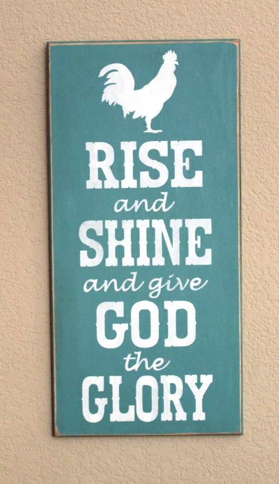 Rise and Shine and give God the Glory - Farm House Decor - 12 x 24 - Wooden Sign - Painted - Rooster - Teal - Hand Painted - Chicken sign