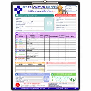 May include: A black clipboard holding a Pet Vaccination Tracker form. The document features sections for pet and owner information, a vaccination record table, vaccine reminders, veterinary clinic details, and emergency contact information.