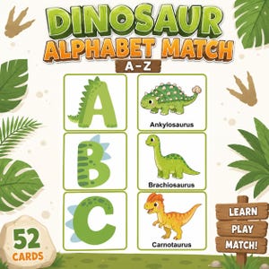 Puede incluir: Un juego de cartas educativo Dinosaur Alphabet Match A-Z con 52 cartas. El diseño incluye las letras verdes A, B y C junto a ilustraciones de un Ankylosaurus, Brachiosaurus y Carnotaurus. El texto incluye Learn, Play, Match.
