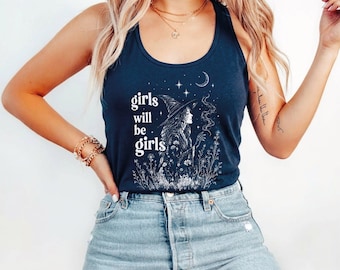 Vintage Girls Will Be Girls Witch Racerback : Feminist Rage Tank Top, Dark Humor Feminist Tshirt, Spooky Season Gift, CS95