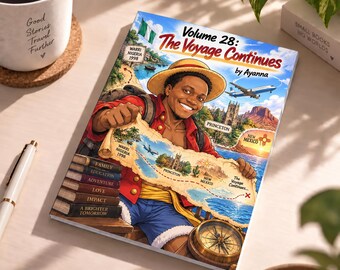 May include: A book titled Volume 28: The Voyage Continues by Ayanna featuring an illustration of a smiling person in a straw hat holding a map. The cover shows a plane, a compass, and a stack of books labeled Family, Education, Adventure, Love, Impact, and A Brighter Tomorrow. The map displays locations including Warri Nigeria 1998, Princeton, and New Mexico.