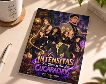 May include: A book titled Las Intensitas En Busca De Los Cucarachos by Laiza Arias, featuring a colorful cover illustration of several characters in various outfits, including a witch, against a dark, magical background with glowing purple accents.