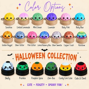 May include: A collection of small, round, smiling dumpling-shaped fidget toys displayed in rows. The top section, labeled Color Options, features various solid, glitter, and metallic colors. The bottom section, labeled Halloween Collection, shows themed designs including Skelly, Frankie, Pumpkin Spice, Zom-Boo, Candy Corn Cutie, and Cute Lil Devil.