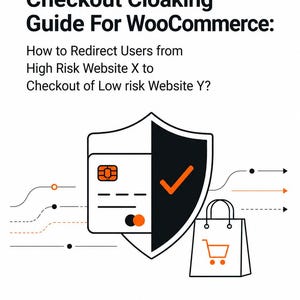 May include: A white informational graphic titled CODARAB Checkout Cloaking Guide For WooCommerce. It features a shield icon containing a credit card and a checkmark, alongside a shopping bag icon and directional lines indicating a redirection process.