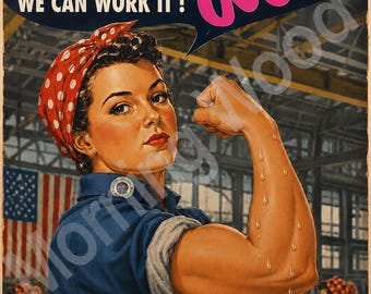 May include: A rectangular metal sign featuring a vintage-style illustration of a person flexing a bicep. The text reads Morning Wood, WE CAN WORK IT!, and AMERICAN MEN NEED US!. The person wears a blue shirt and a red polka-dot headscarf.