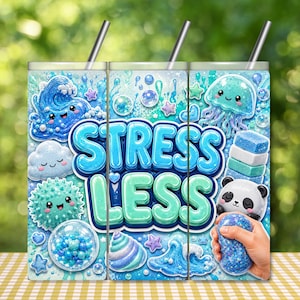 May include: A cylindrical tumbler with a straw featuring a blue and teal theme. The design includes the text STRESS LESS in large, bubbly letters, surrounded by illustrations of a smiling wave, a jellyfish, a cloud, and a panda stress ball.
