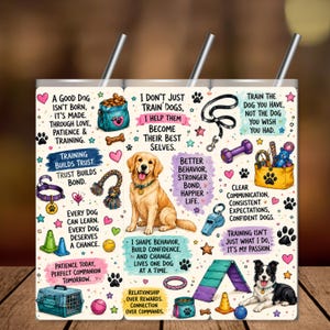 Könnte beinhalten: Ein zylindrischer Becher mit Illustrationen eines Golden Retrievers und eines Border Collies, umgeben von Hundeausrüstung, Pfotenabdrücken und motivierenden Texten über Hundetraining, Geduld und die Bindung zu Haustieren.