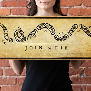 Join Or Die, Unite or Die, Benjamin Franklin, Pennsylvania Gazette, American Revolution, French Indian Wars, 13 Colonies, Freedom, Flag